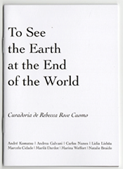 Too See the Earth at the End of the World 